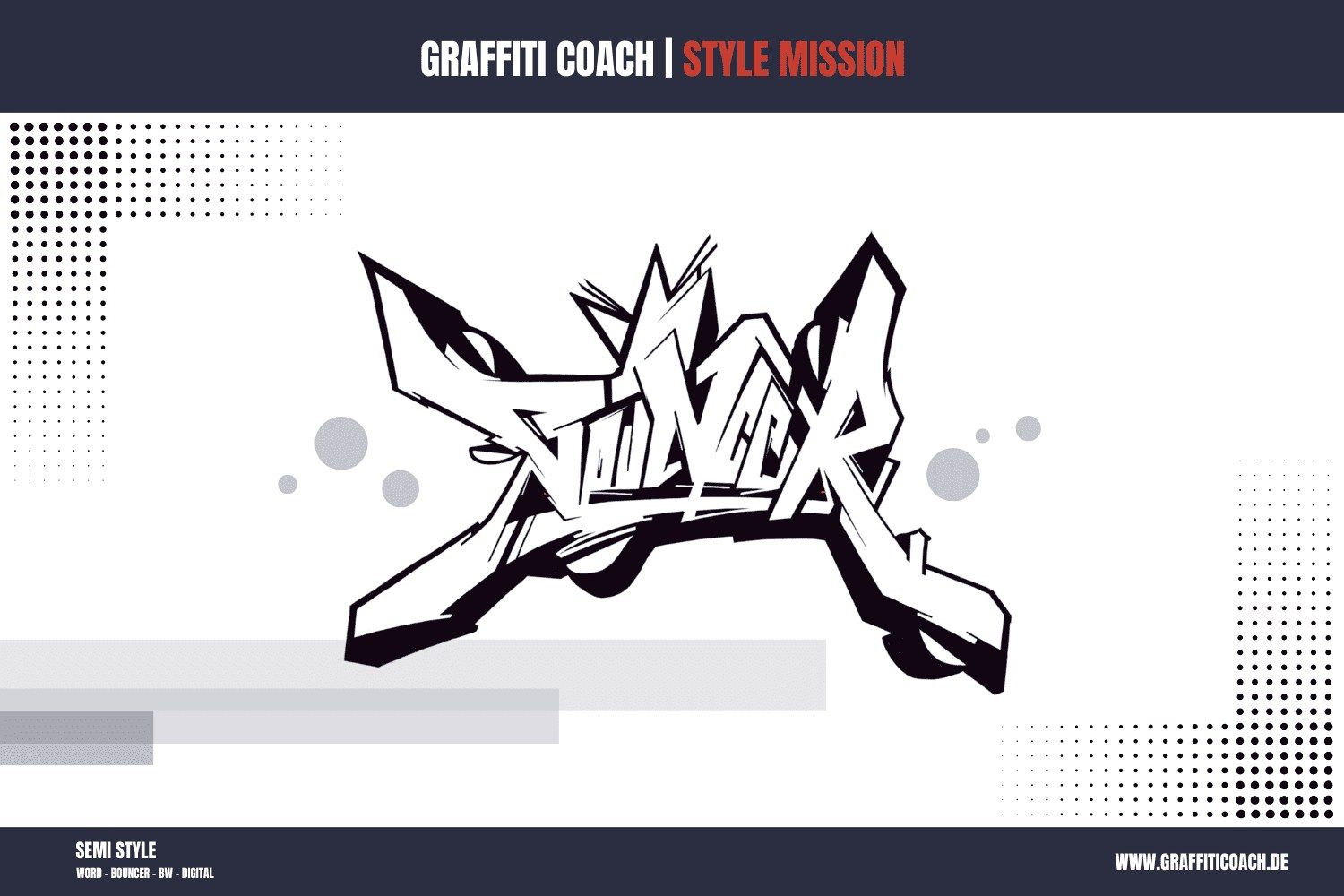 Graffiti Style Mission – BOUNCER im Semi Style